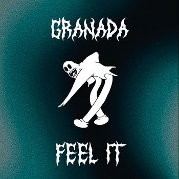 Granada - Feel It