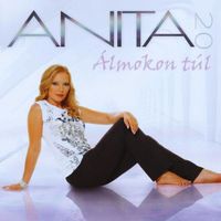 Anita - Álmokon Túl