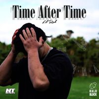 Lil Rick - Time After Time
