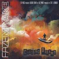 Faze Miyake - Chasing Dreams (Explicit)