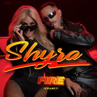 SHYRA - Fire (Swanky) [Radio Edit] [Remix]