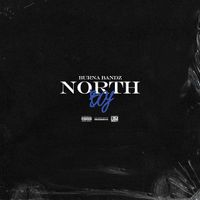 Burna Bandz - North Boy (Explicit)