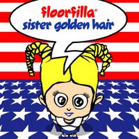 Floorfilla - Sister Golden Hair