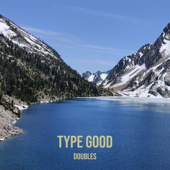 Doubles - Type Good