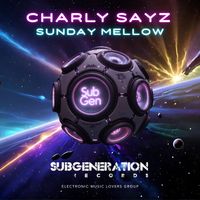 Charly Sayz - Sunday Mellow