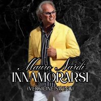 Mauro Nardi - Innamorarsi (Versione Swing)