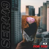 KX - For You