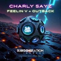 Charly Sayz - Feeling V & Outback