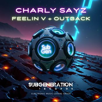 Charly Sayz - Feeling V & Outback