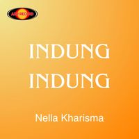 Nella Kharisma - Indung Indung