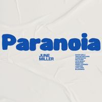 June Miller - Paranoia (Explicit)