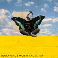 Blockhead - Morph and Mindy