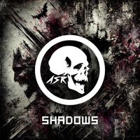 ASR - Shadows