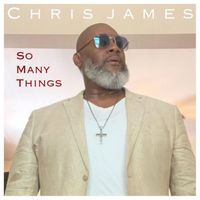 Chris James - So Many Things