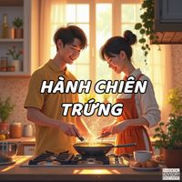 Misen - Hành Chiên Trứng (Explicit)