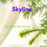 Skyline - Beneath the Empty Stars