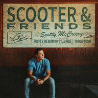 Scotty McCreery - Scooter & Friends