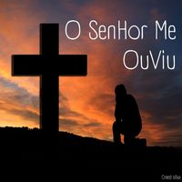 CrEed Silva - O Senhor Me Ouviu