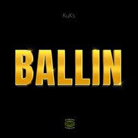 KuKs - Ballin