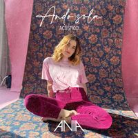 Vania - Ando Sola (Acústico)