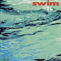 Swim - Swim