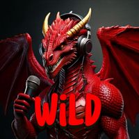 Red Dragon - Wild (Explicit)