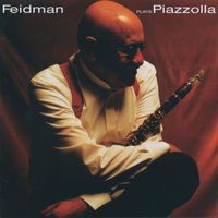 Giora Feidman - Feidman Plays Piazzolla