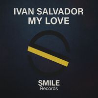 Ivan Salvador - MY LOVE