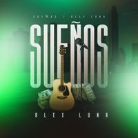Alex Luna - Sueños