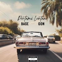 Base - Portami Lontano (feat. Gon) (Explicit)