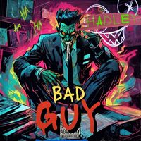 Hadley - Bad Guy (Explicit)