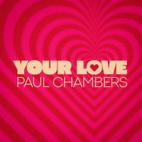Paul Chambers - Your Love