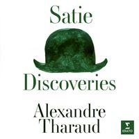 Alexandre Tharaud - Satie: Discoveries