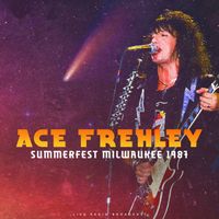 Ace Frehley - Summerfest Milwaukee 1987 (Live)