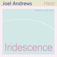 Joel Andrews - Iridescence