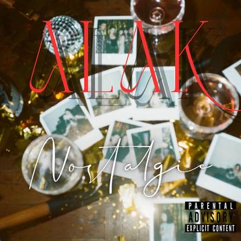 Alak - Nostalgie (Explicit)