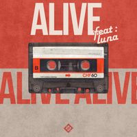 B.A.S.E - Alive (feat. LUNA)