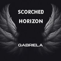 Gabriela - Scorched Horizon