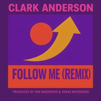 Clark Anderson - Follow Me (Remix)