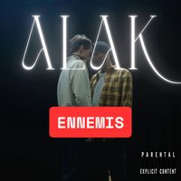 Alak - Ennemis (Explicit)