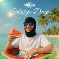 Miklo - Solrige Dage (Explicit)