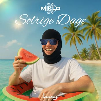 Miklo - Solrige Dage (Explicit)
