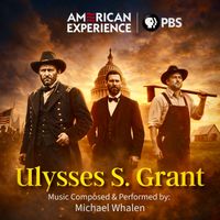 Michael Whalen - Ulysses S. Grant