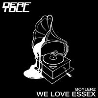 Boylerz - We Love Essex
