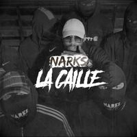 Narks - La Caillé (Explicit)