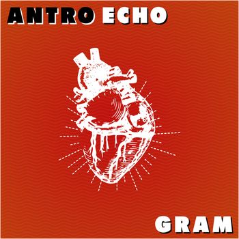 GRAM - Antro Echo