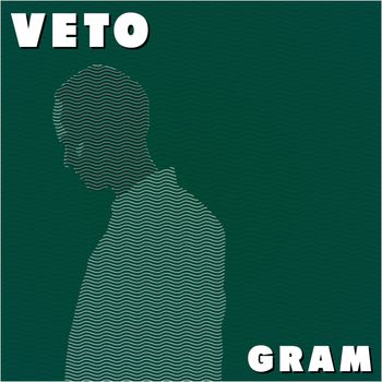 GRAM - Veto