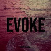 LEON CLARKE - Evoke
