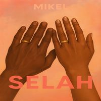 Mikel - SELAH
