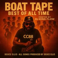 Deuce Ellis - BOAT Tape (Explicit)